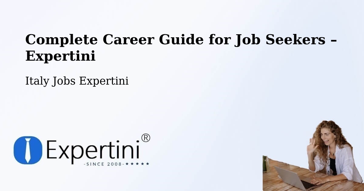 Career Guide for Job Seekers – Petacciato - Petacciato, Italy Jobs Expertini
