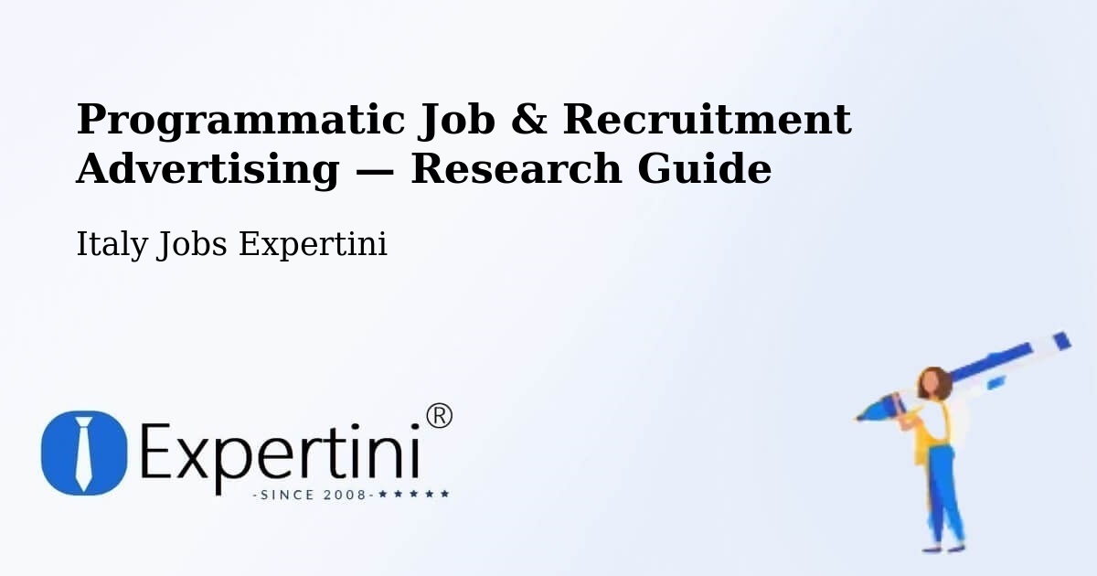 Programmatic Job & Recruitment Advertising — Research Guide – Petacciato