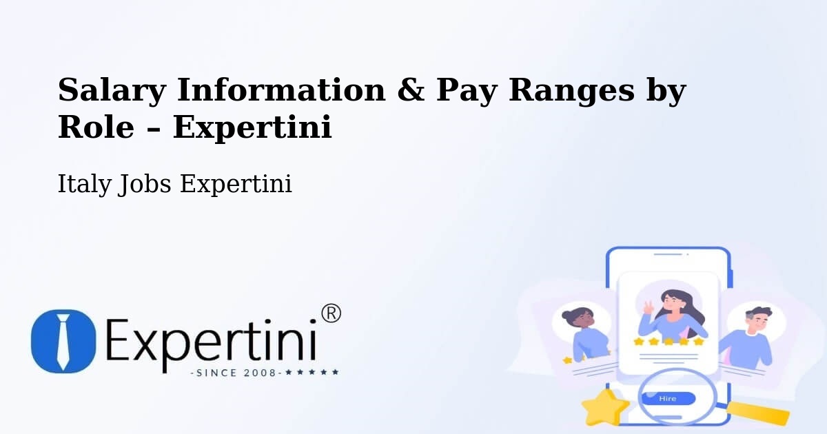 Salary Information & Pay Ranges – Petacciato - Petacciato, Italy Jobs Expertini